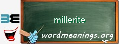 WordMeaning blackboard for millerite